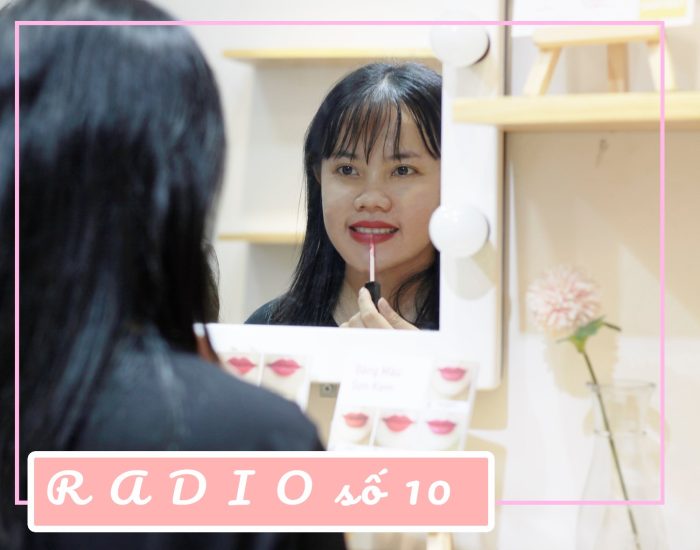 Radio số 10 - Cô gái sống nội tâm