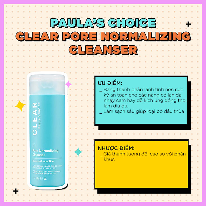 Sữa rửa mặt Paula’s Choice Clear Pore Normalizing Cleanser