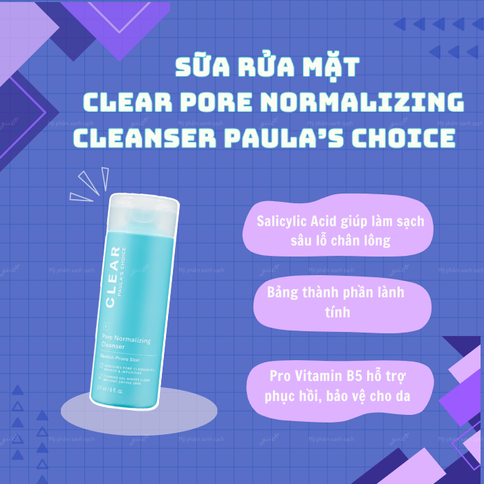Sữa rửa mặt cho da nhạy cảm Clear Pore Normalizing Cleanser Paula’s Choice