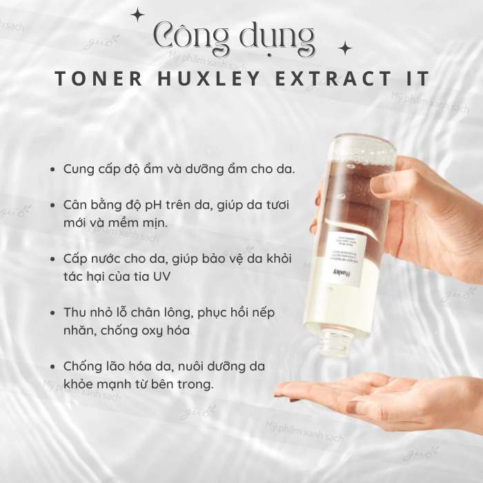 Công dụng toner huxley extract it