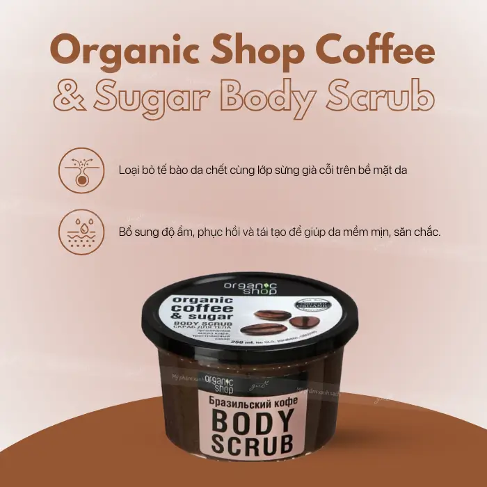 Tẩy tế bào chết cơ thể organic shop coffee sugar body scrub